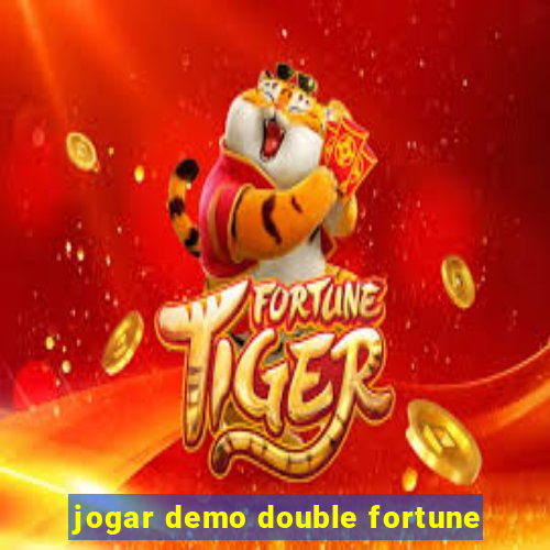 jogar demo double fortune